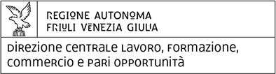 FVG - Direzione centrale lavoro, formazione, commercio e pari opportunità